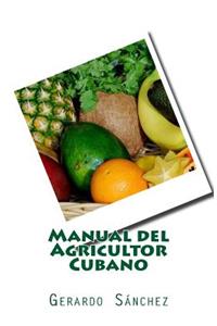 Manual del Agricultor Cubano