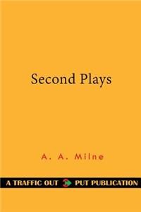Second Plays