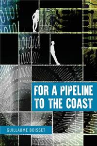 For A Pipeline To The Coast