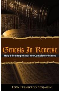 Genesis in Reverse