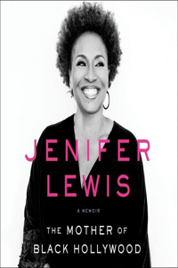 The Mother of Black Hollywood Lib/E