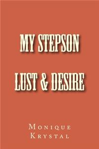 My Stepson - Lust and Desire