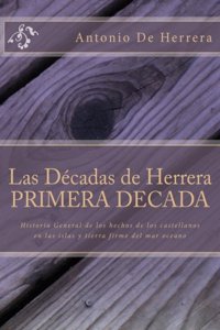 Las Decadas de Herrera.- Primera Decada
