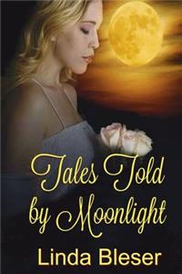 Tales Told by Moonlight