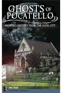 Ghosts of Pocatello