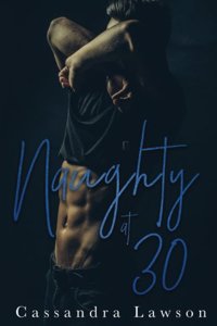 Naughty at 30