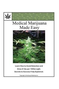 Medical Marijuana Made Easy