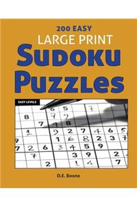 200 Easy Large Print Sudoku Puzzles: Sudoku Brain Game Series