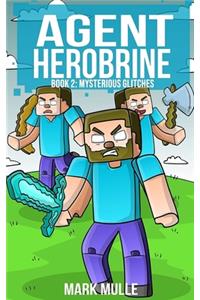 Agent Herobrine (Book 2)