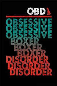 OBD Obsessive Boxer Disorder