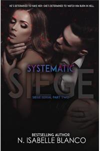 Systematic Siege #2