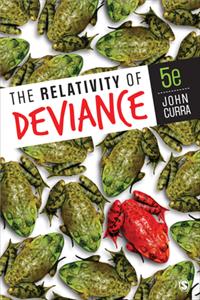 Relativity of Deviance