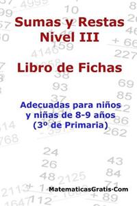 Libro de Fichas - Sumas y Restas - Nivel III