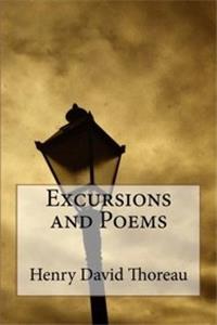 Excursions and Poems