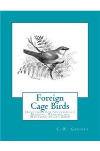 Foreign Cage Birds