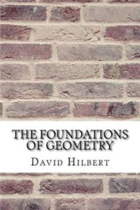 The Foundations of Geometry