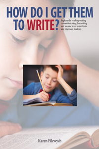 How Do I Get Them to Write?