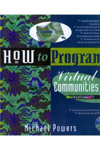 How to Program a Virtual Community