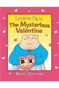 Louanne Pig in the Mysterious Valentine, 2nd Edition