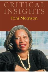 Critical Insights: Toni Morrison