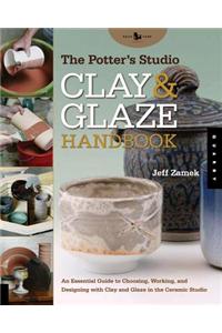 Potter's Studio Clay and Glaze Handbook