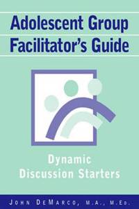 Adolescent Group Facilitator's Guide