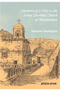 Narrative of a Visit to the Syrian [Jacobite] Church of Mesopotamia
