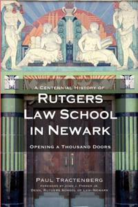 Centennial History of Rutgers Law School in Newark