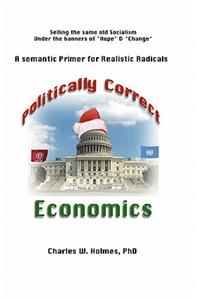 Politically Correct Economics