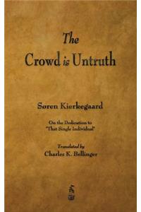 Crowd Is Untruth