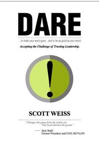 Dare: Accepting the Challenge of Trusting Leadership