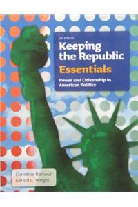 BUNDLE: Barbour: Keeping the Republic, 5e Essentials + Barbour: Clued in to Politics, 3e