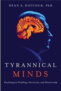 Tyrannical Minds