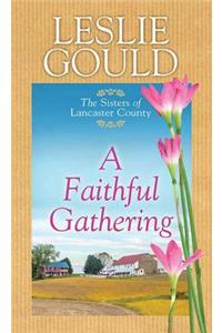 A Faithful Gathering