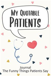 My Quotable Patients Journal