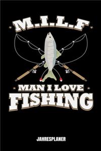 M.I.L.F Man I Love Fishing Jahresplaner