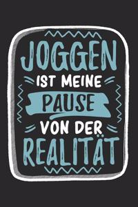 Joggen Ist Meine Pause Von Der Realität