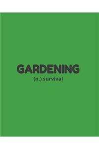 Gardening Survival