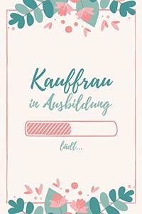 Kauffrau in Ausbildung