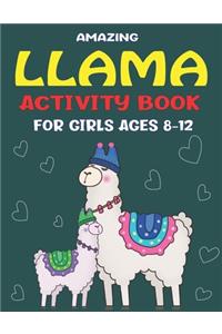 Amazing Llama Activity Book for Girls Ages 8-12