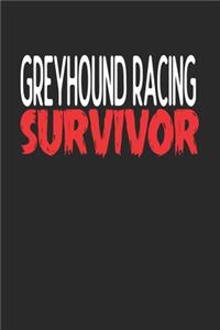 Greyhound Racing Survivor