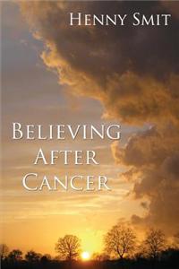 Believing After Cancer