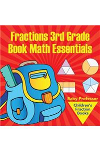 Fractions 3rd Grade Book Math Essentials