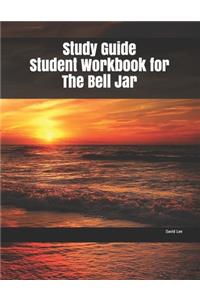 Study Guide Student Workbook for The Bell Jar