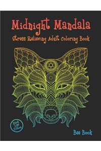 Midnight Mandala Stress Relieving Adult Coloring Book