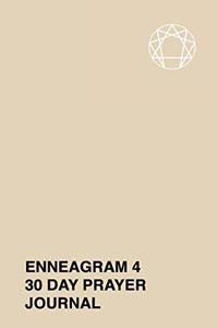 Enneagram 4 - 30 Day Prayer Journal