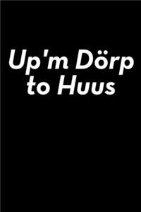 Up'm Dörp to Huus