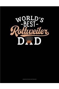 World's Best Rottweiler Dad