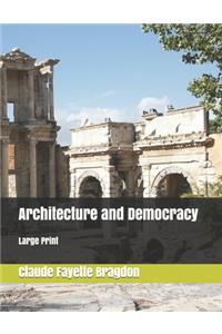Architecture and Democracy