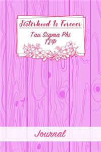 Sisterhood Is Forever Tau Sigma Phi